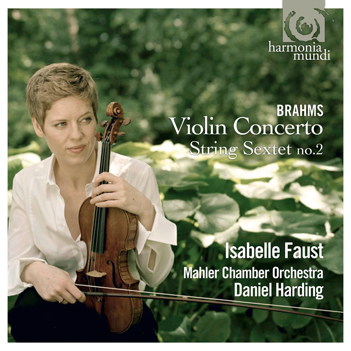 Johannes Brahms: Violin Concerto, String Sextet no.2 by Isabelle Faust, Mahler Chamber Orchestra & Daniel Harding album cover