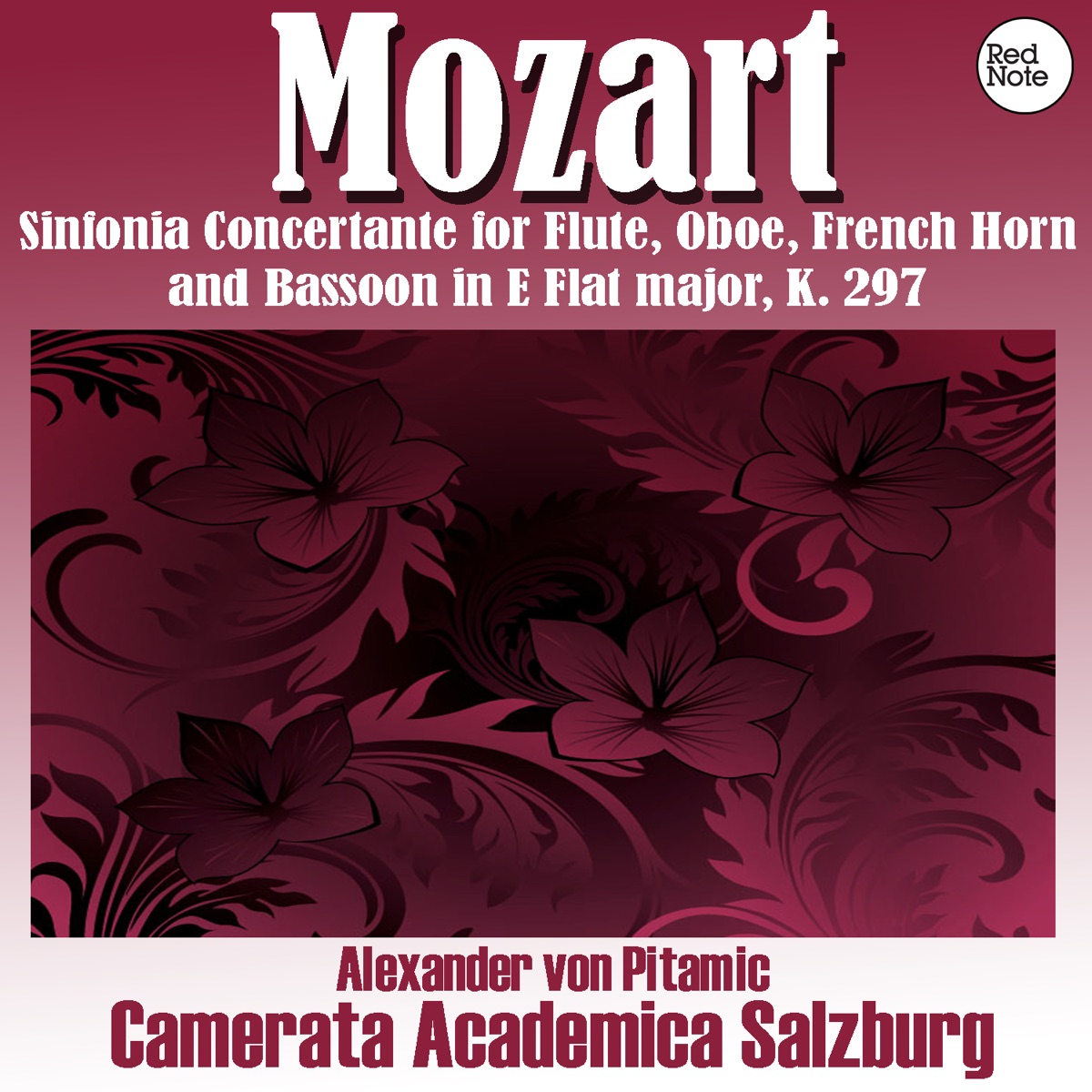 Mozart: Sinfonia Concertante for Flute, Oboe, French HoRN0, and Bassoon in E Flat major, K. 297 by Camerata Academica Salzburg & Alexander von Pitamic album cover