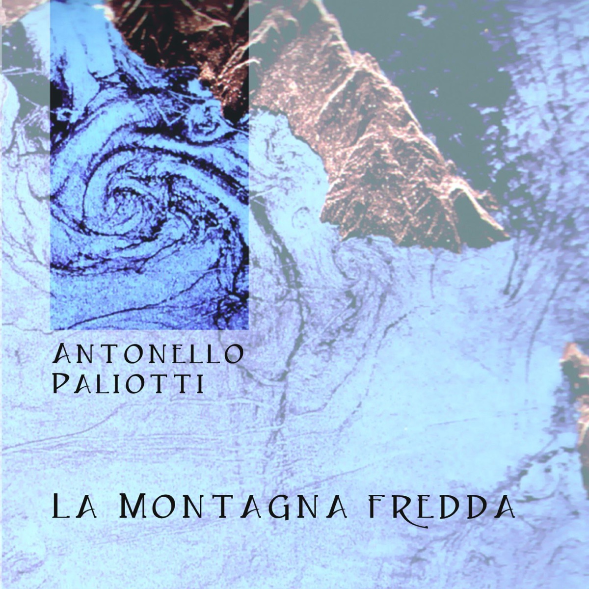 La montagna fredda by Antonello Paliotti album cover