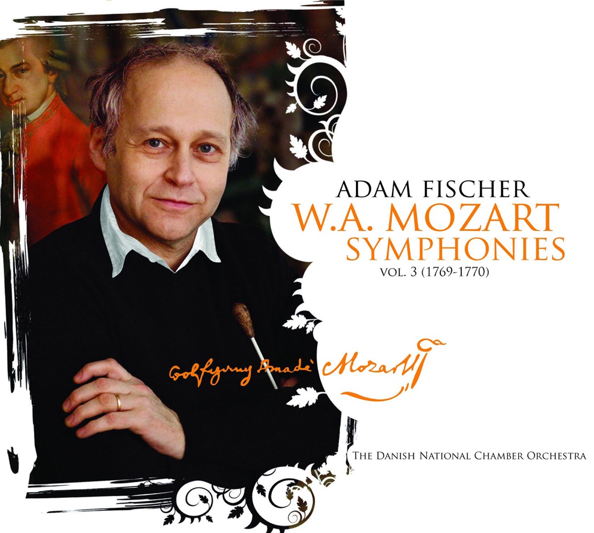 Mozart: Symphonies, Vol. 3 (1769-1770) by Ádám Fischer & Danish National Chamber Orchestra album cover