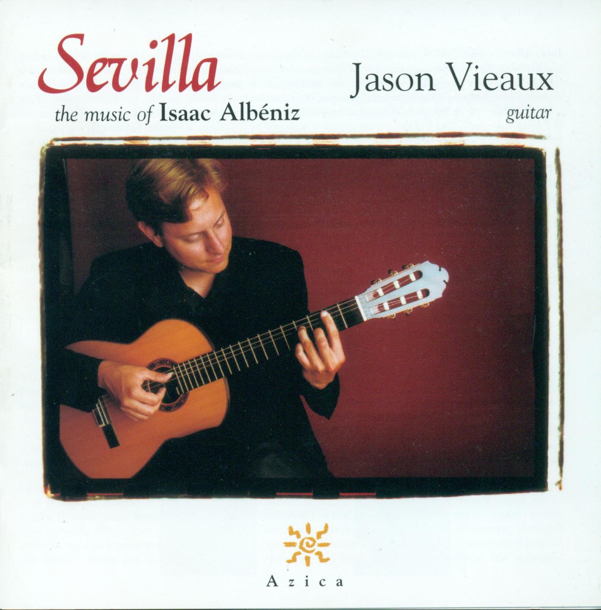 Albéniz: Piano Music (Arr. for Guitar) by Jason Vieaux album cover