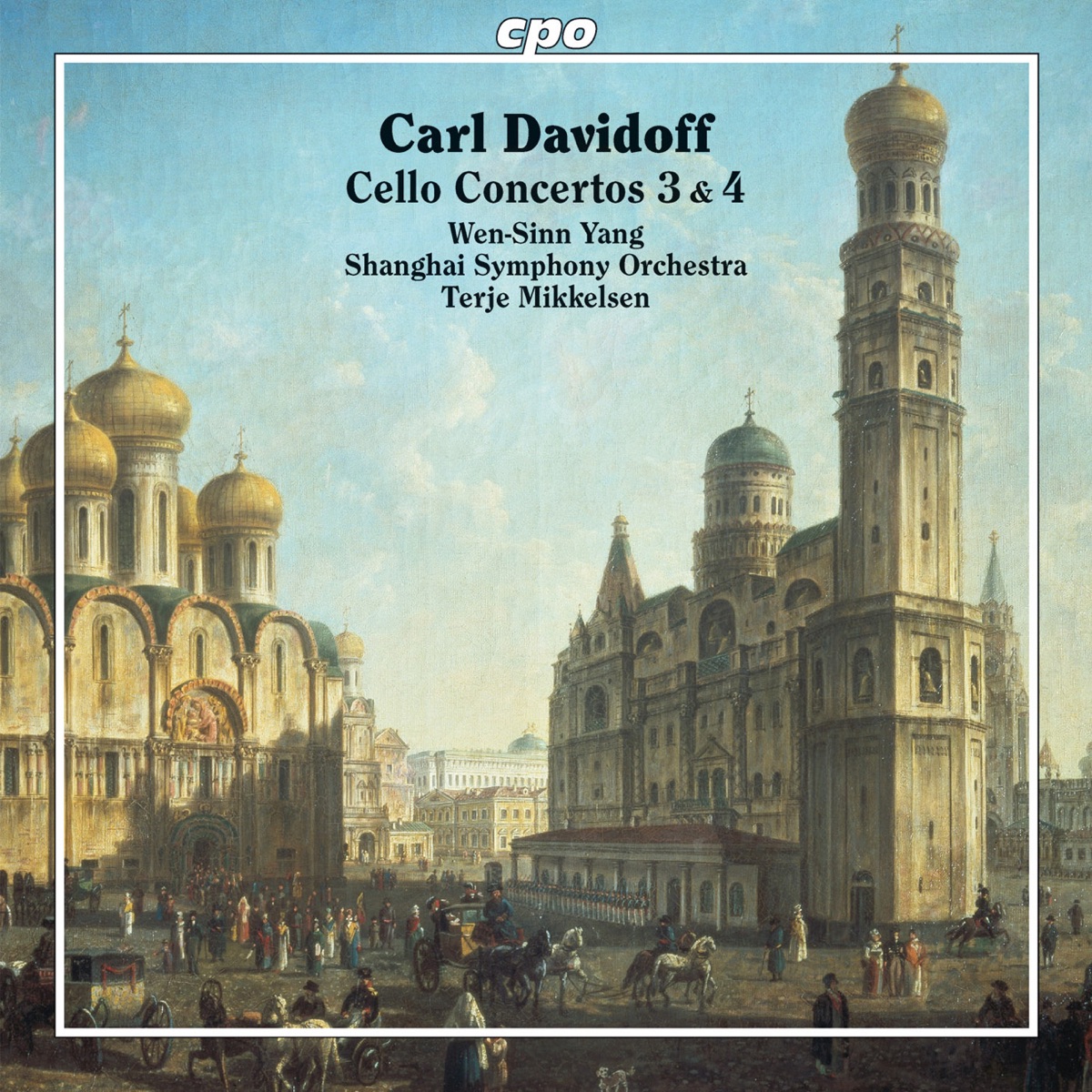 Davidoff: Cello Concertos Nos. 3 & 4 by Wen-Sinn Yang, Shanghai Symphony Orchestra & Terje Mikkelsen album cover