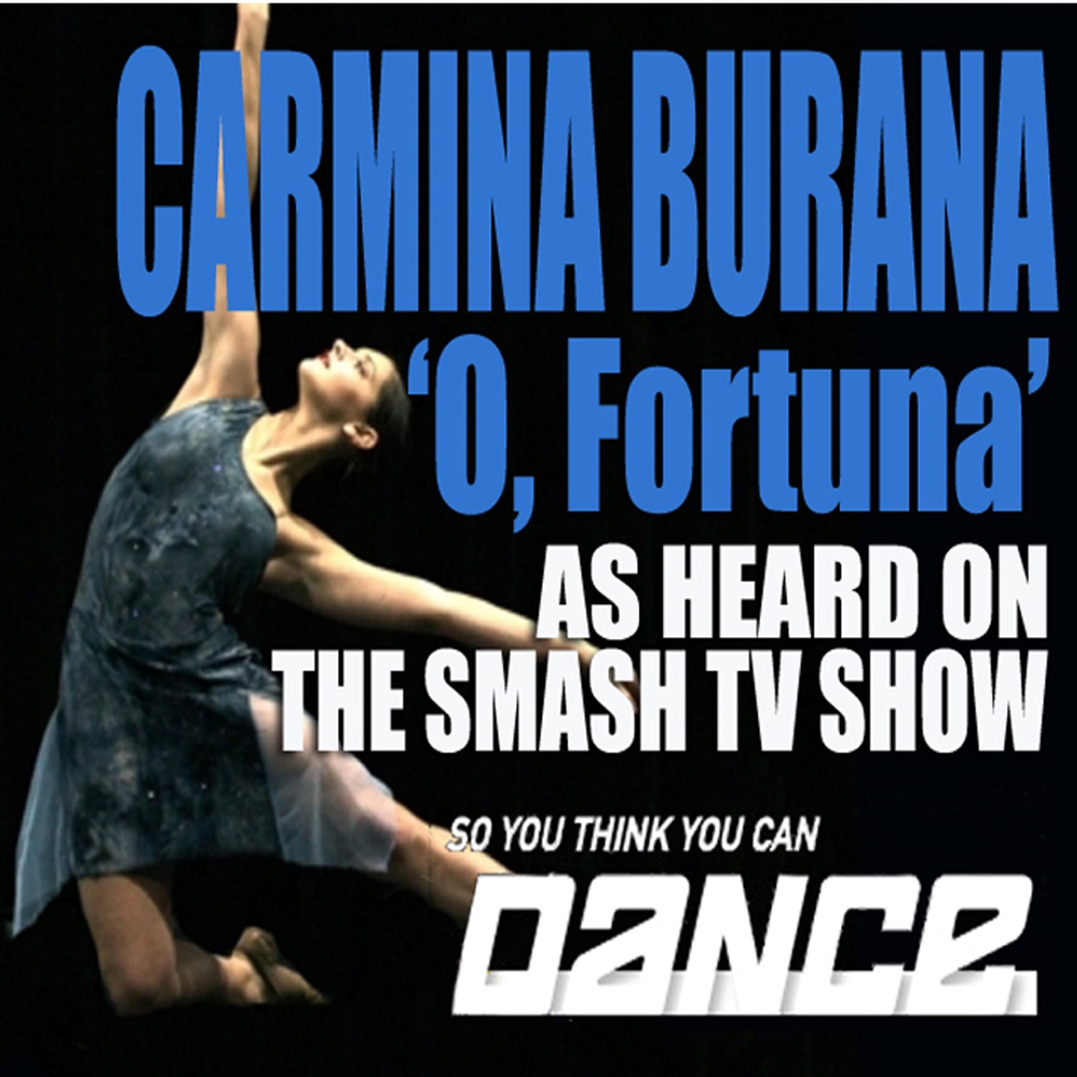 O Fortuna - 'So You Think You Can Dance' Theme Song by Mozarteum Orchestra Salzburg & Hans Graf album cover
