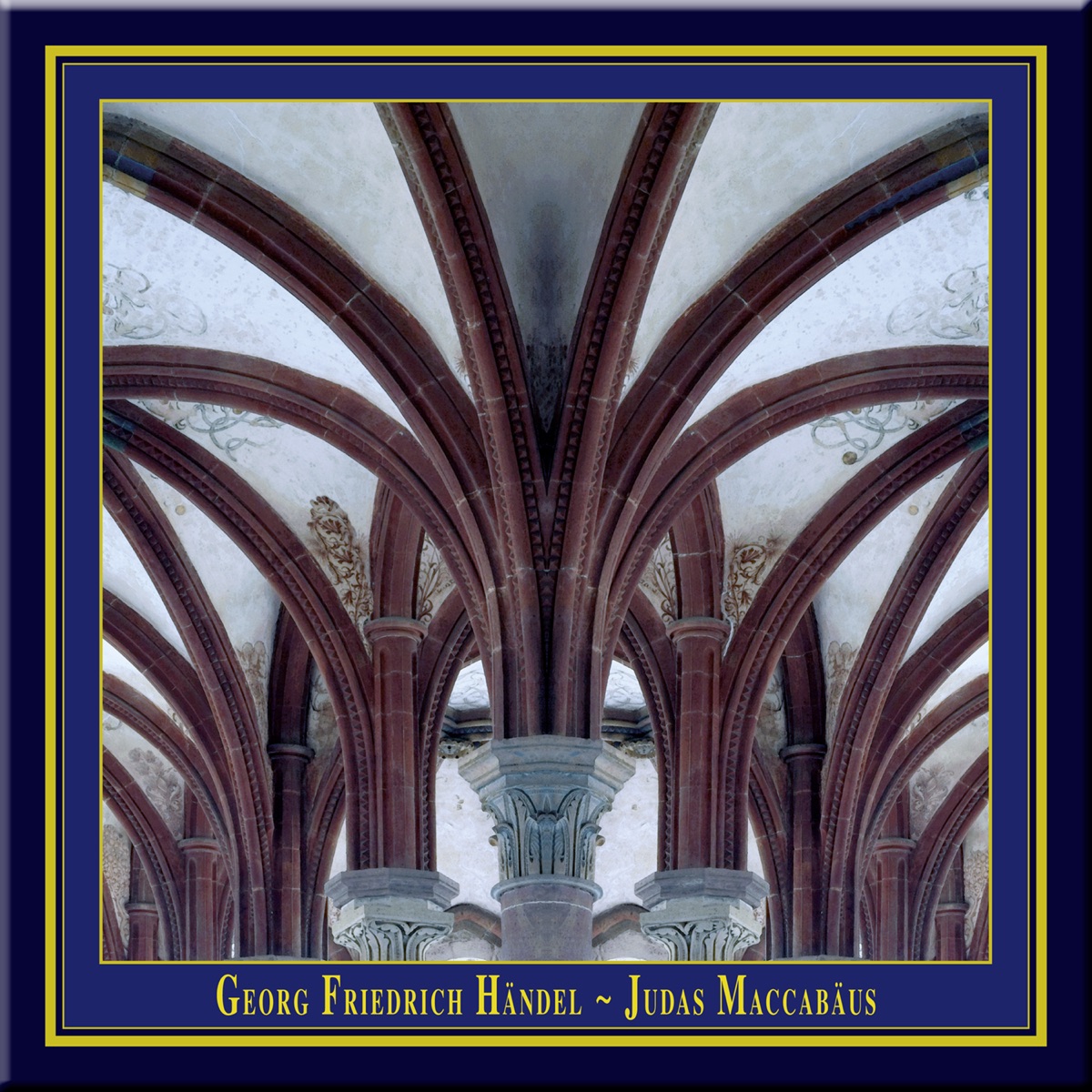 G.F.Handel: Judas Maccabaeus (Historically Informed Performance in English) by Sinead Pratschke, Catherine King, Charles Humphries, Mark LeBrocq, Christopher Purves, Maulbronn Chamber Choir, Musica Florea Prague, Jurgen Budday & Jürgen Budday album cover