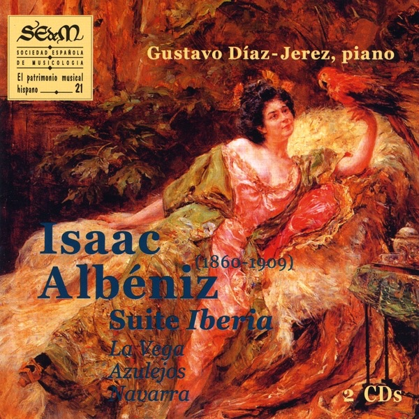 Isaac Albeniz - Iberia, la Vega, Azulejos, y Navarra by Gustavo Diaz Jerez album cover
