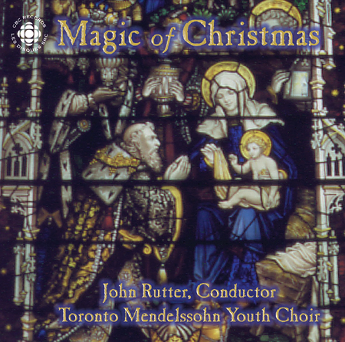 Magic of Christmas (The) by Edward Moroney, Toronto Mendelssohn Choir, John Rutter, Hannaford Street Silver Band, Judy Loman, Marion Samuel Stevens, Russell Braun, Stuart Laughton & James Gardiner album cover