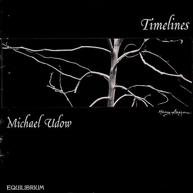 Udow: Timelines by Michael Udow album cover