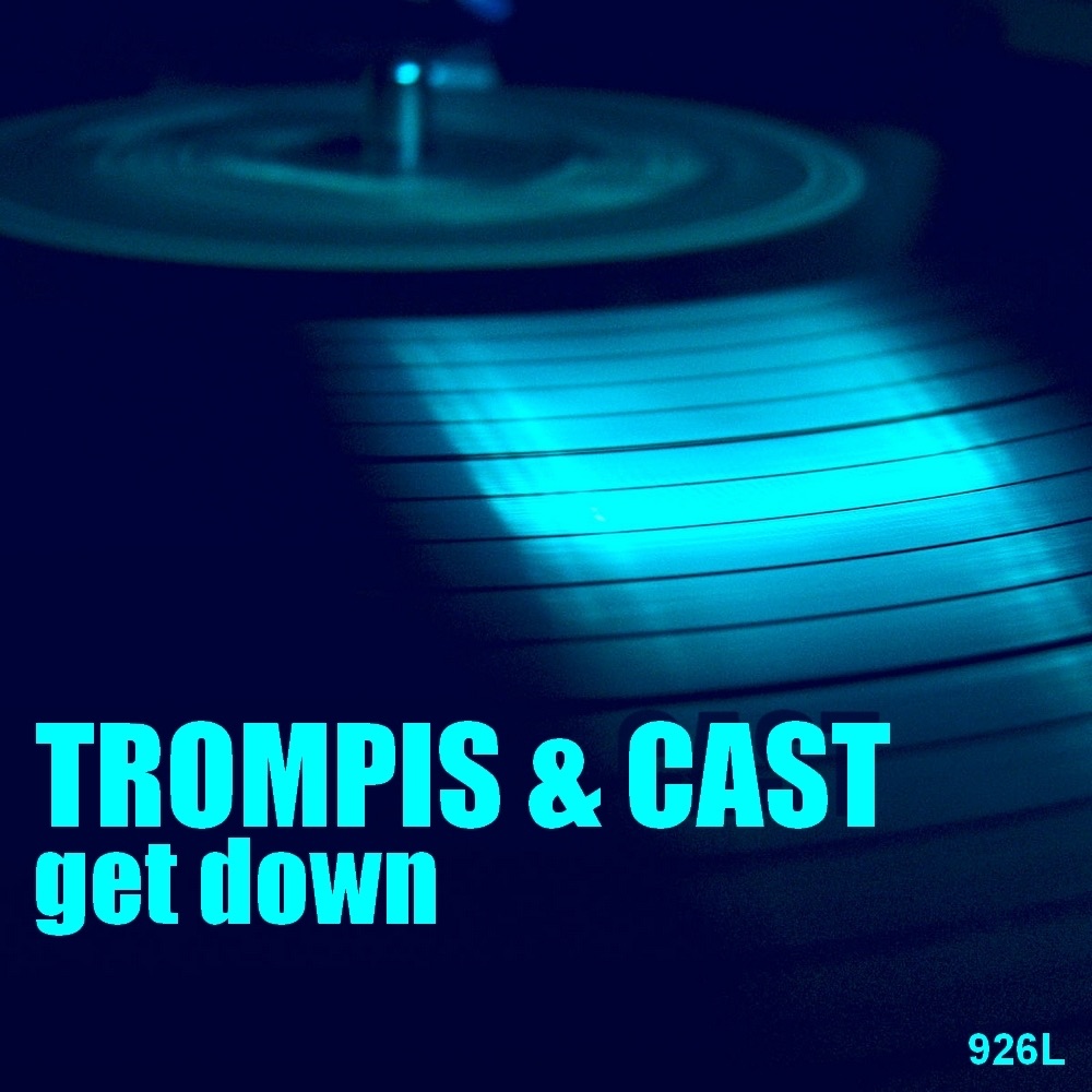 Get Down - EP by Trompis & Cast album cover