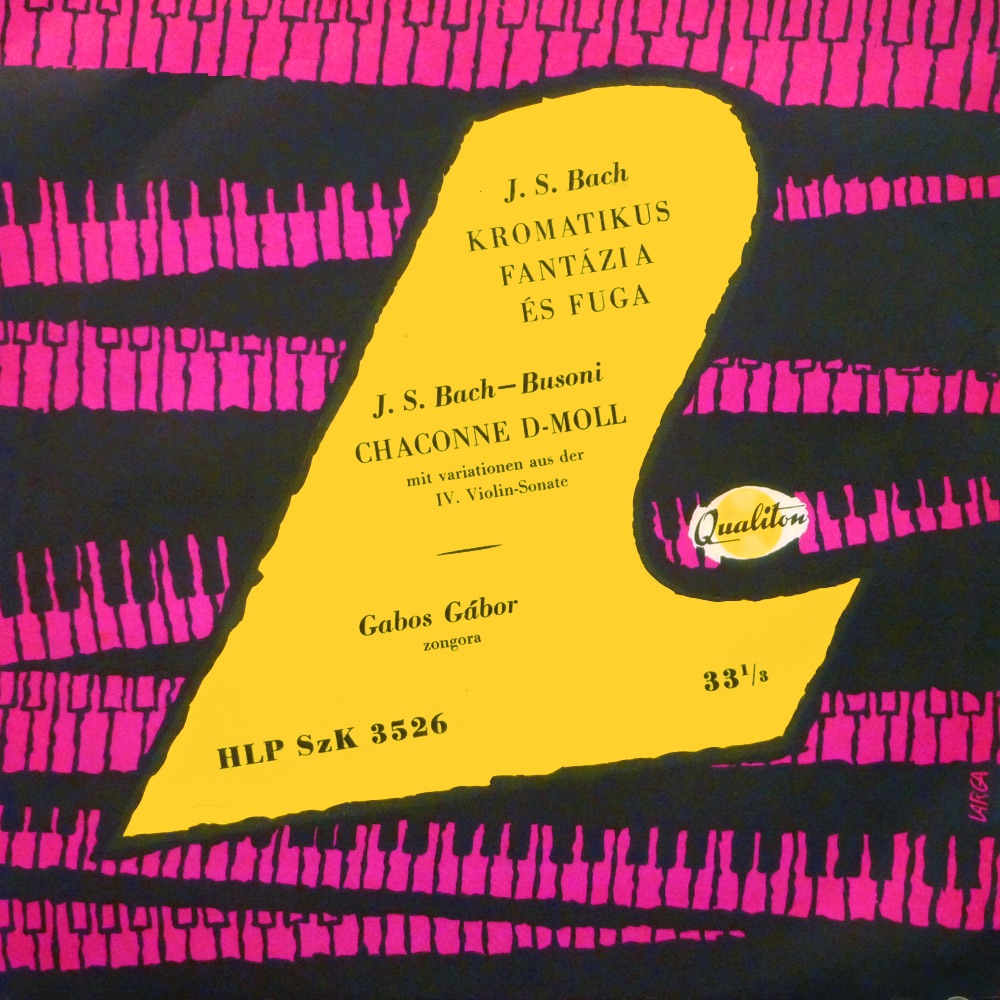 J. S. Bach - Busoni: Gabos Gábor zongorázik (Hungaroton Classics) - EP by Gabos Gábor album cover