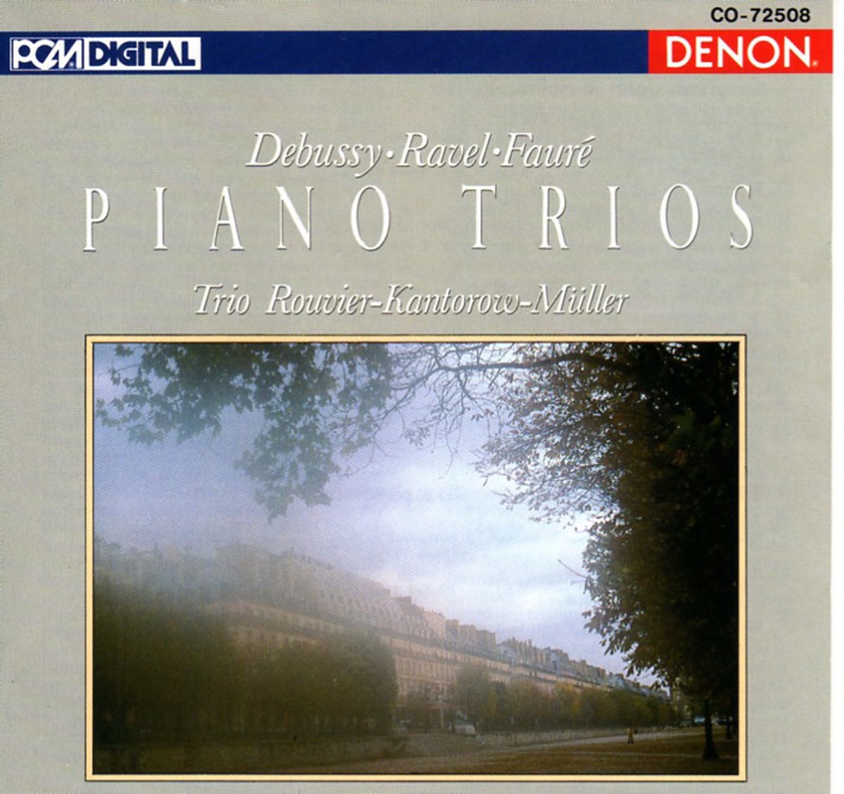 Debussy, Ravel & Fauré: Piano Trios by Jacques Rouvier, Jean-Jacques Kantorow & Philippe Müller album cover