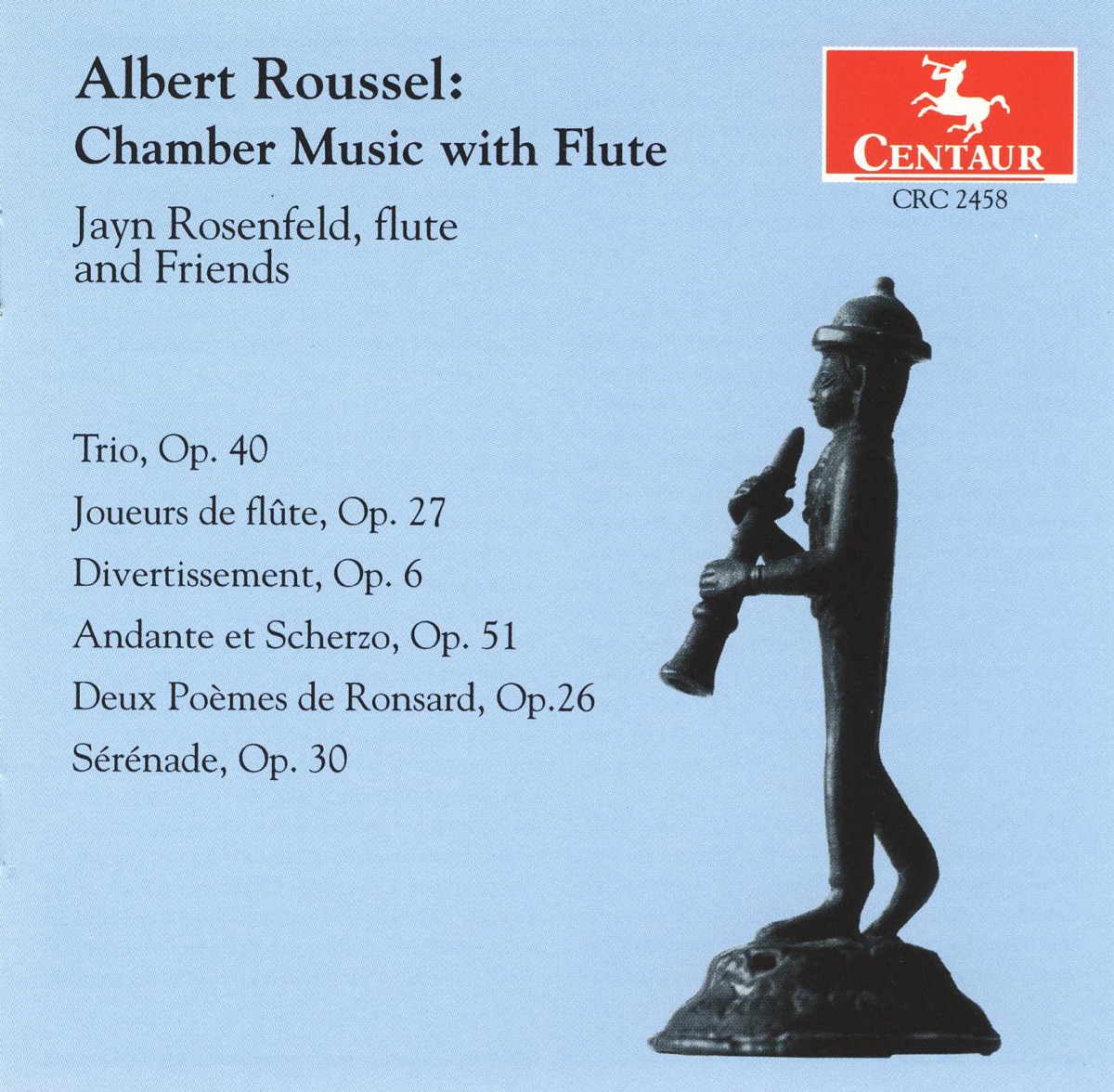 Roussel: Chamber Music with Flute by Jayn Rosenfeld, Lois Martin, Robert Martin, Bernard Rose, Jo-Ann Sternberg, Atsuko Sato, Marcia Butler, Nancy Billman, Christine Schadeberg, Curtis Macomber & Susan Jolles album cover
