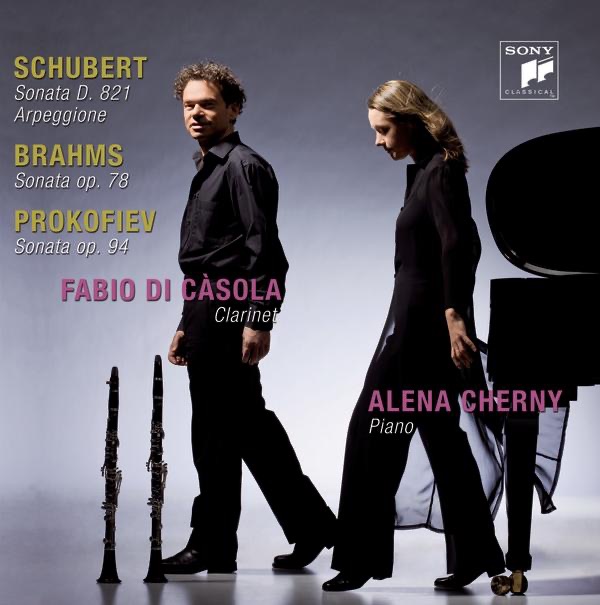 Brahms, Prokofiev & Schubert: Works for Clarinet and Piano by Fabio Di Casola & Alena Cherny album cover