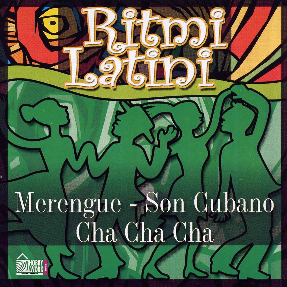 Ritmi Latini - Merengue - Son Cubano - Cha Cha Cha by VV.AA. album cover