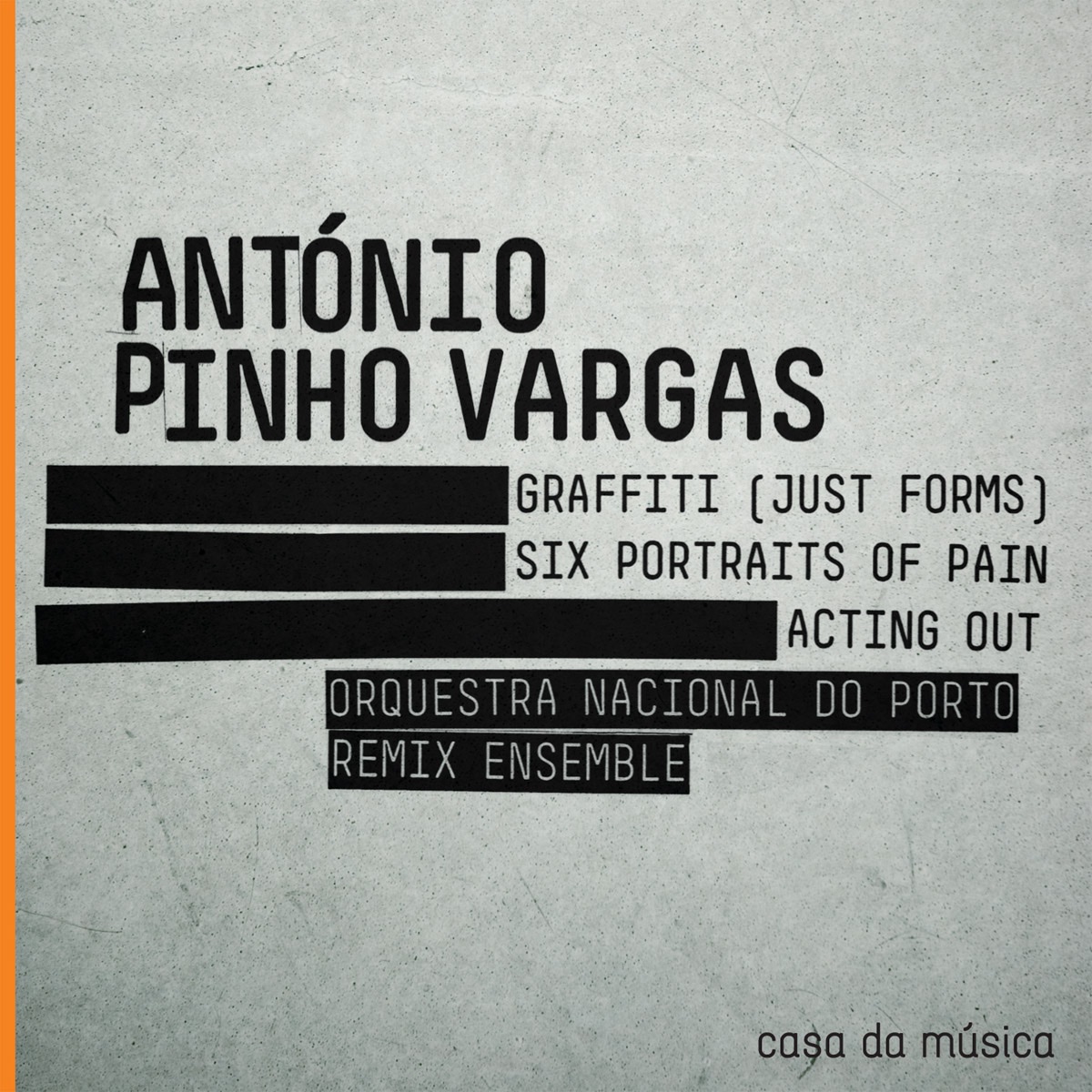 Pinho Vargas: Graffiti - Six Portraits of Pain - Acting Out by Orquestra Nacional do Porto, Baldur Brönnimann, Martin André, Remix Ensemble, Franck Ollu, Miguel Henriques, Elizabeth Davis & Anssi Karttunen album cover
