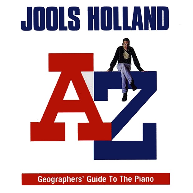 The a to Z Geographers' Guide to the Piano by Jools Holland album cover
