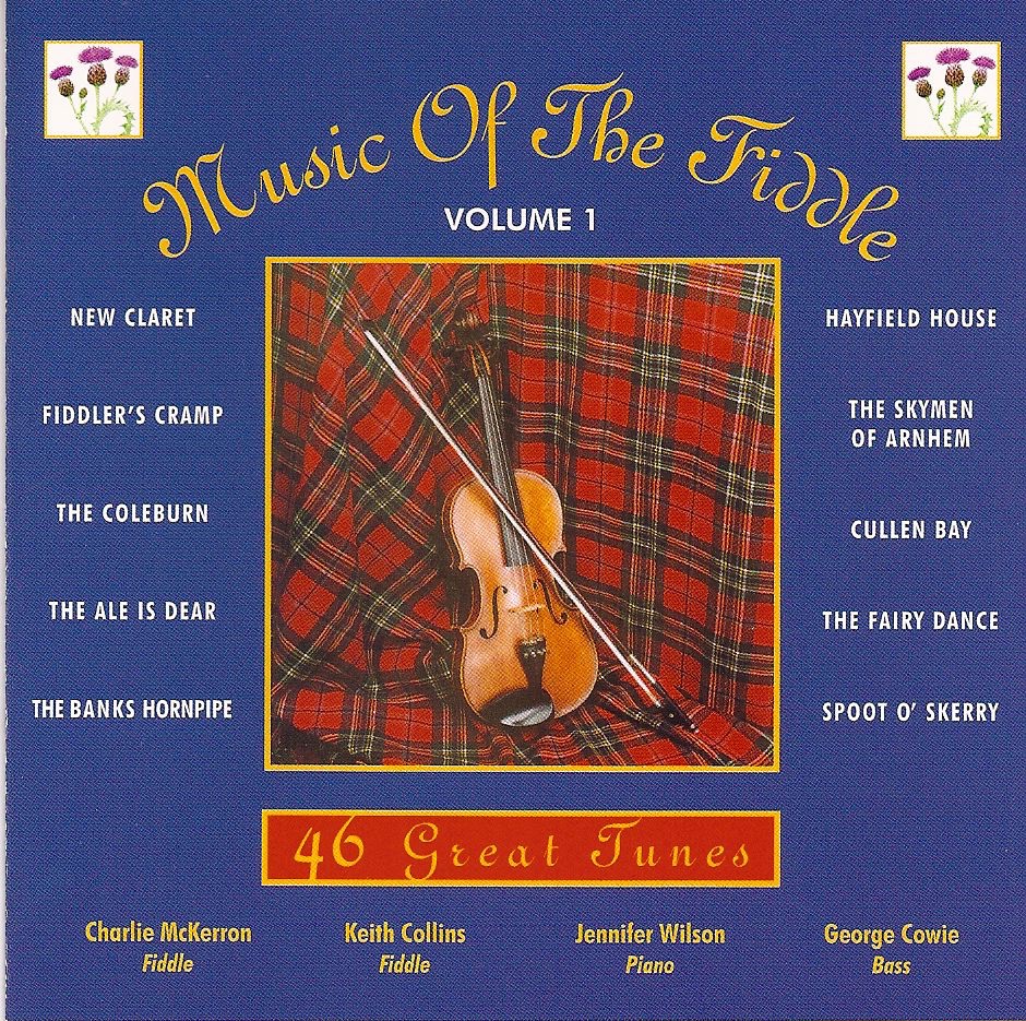 Music of the Fiddle, Vol. 1: The Moray Players by Charlie McKerron, George Cowie, Jennifer Wilson & Keith Collins album cover