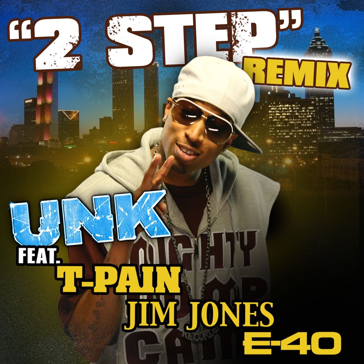 2 Step (Remix) - Single by Unk featuring T-Pain, Jim Jones & E-40 album cover