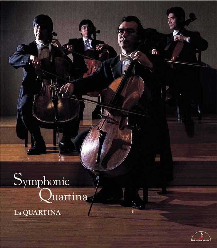 Symphonic Quartina - for 4 Cellos by La Quartina, Ryoichi Fujimori, Shunsuke FUJIMURA, 銅銀久弥, Ayumu Kuwata & Josef Molnar album cover