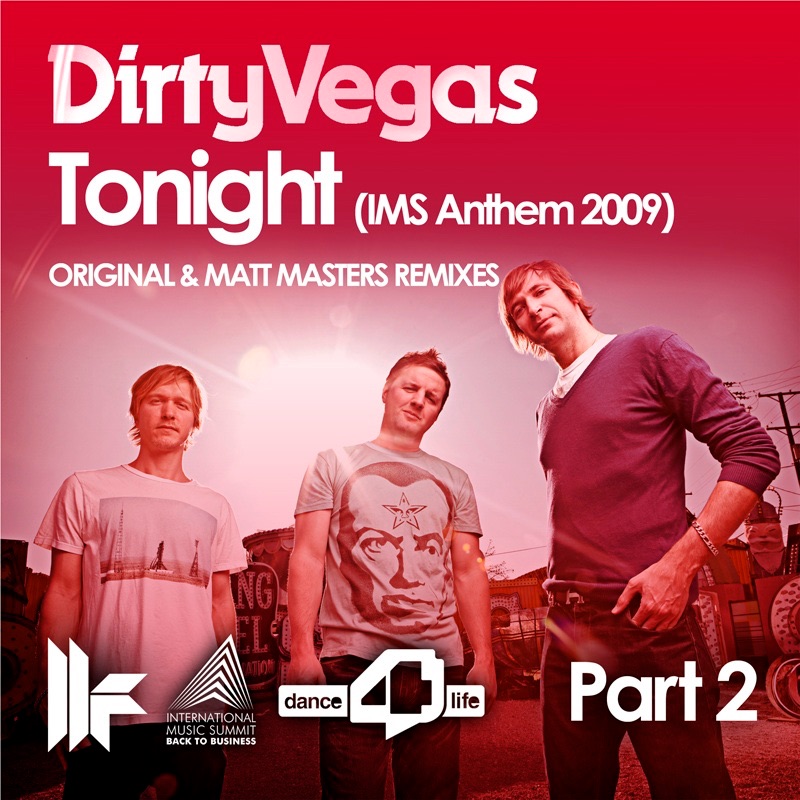 Tonight (IMS Anthem 2009 Part 2) by Dirty Vegas album cover
