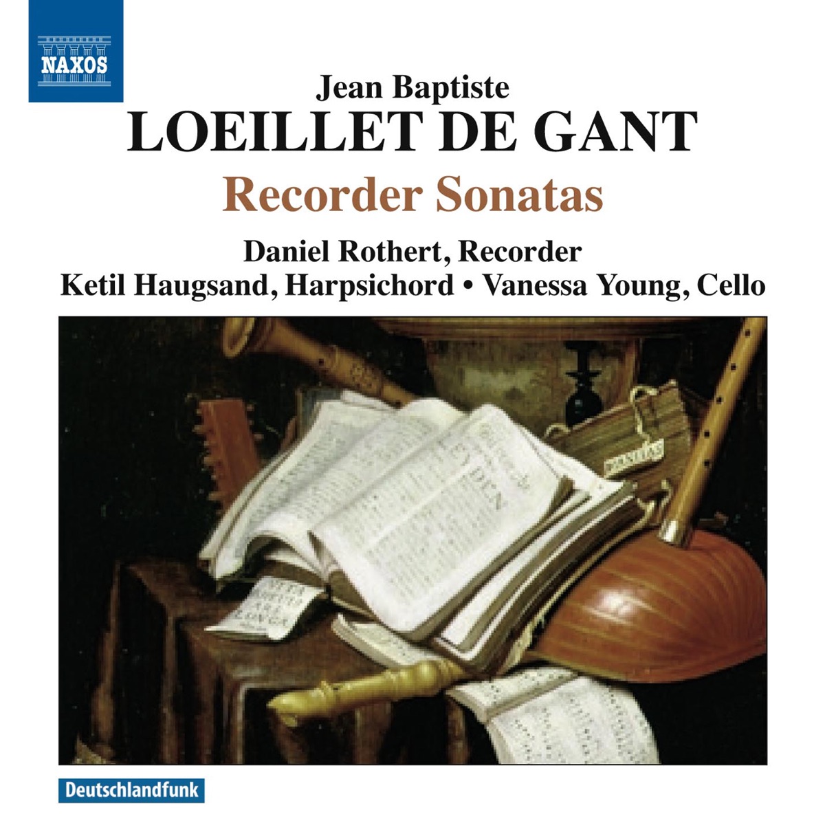 Loeillet de Gant: Recorder Sonatas by Daniel Rothert, Ketil Haugsand & Vanessa Young album cover