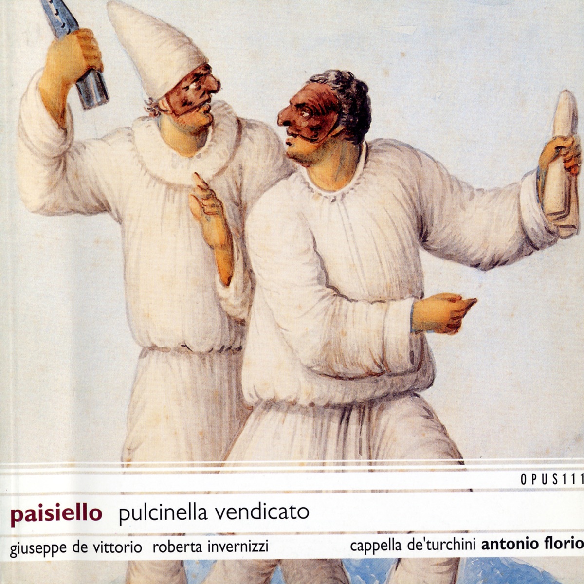 Paisiello: Pulcinella Vendicato by Antonio Florio & Cappella de' Turchini album cover