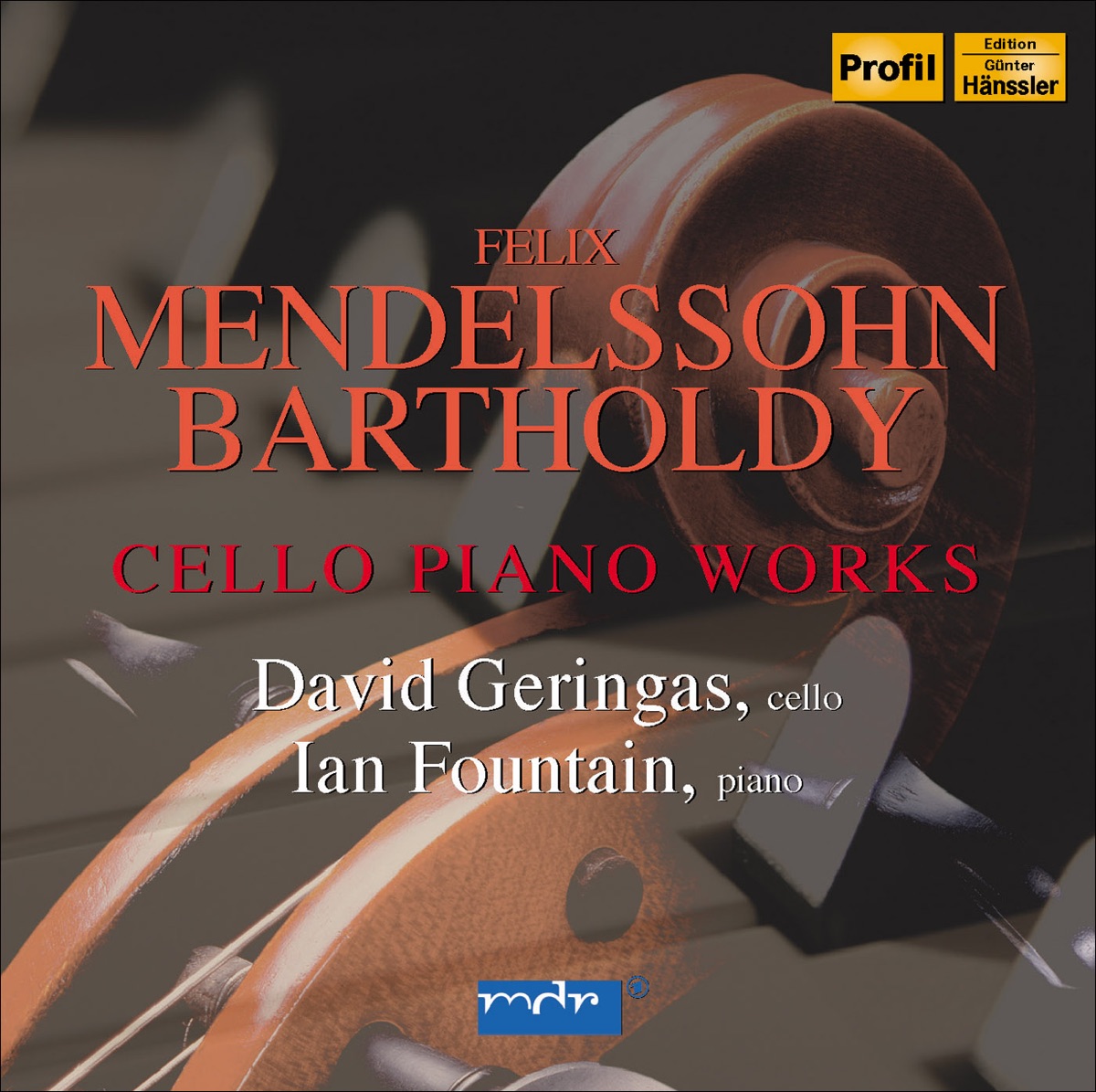 Mendelssohn, Felix: Cello Piano Works by David Geringas & Ian Fountain album cover