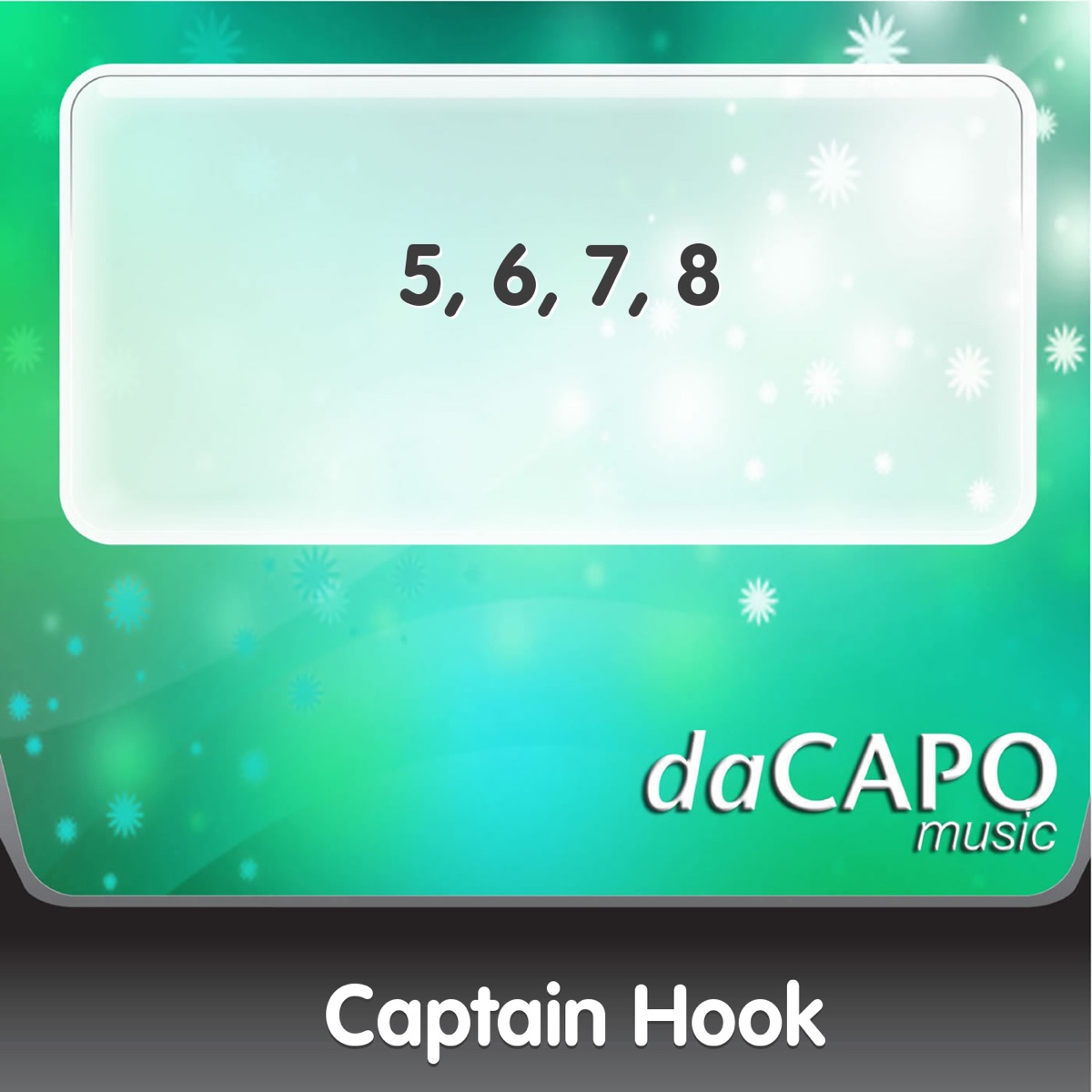5, 6, 7, 8 - Single by Captain Hook album cover