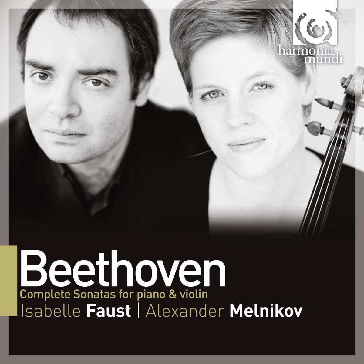 Beethoven: Complete Sonatas for Piano & Violin by Isabelle Faust & Alexander Melnikov album cover