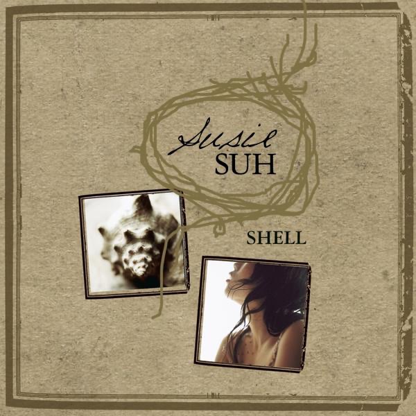 Shell - Single by Susie Suh album cover