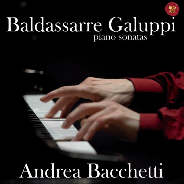Galuppi, Piano Sonatas by Andrea Bacchetti album cover