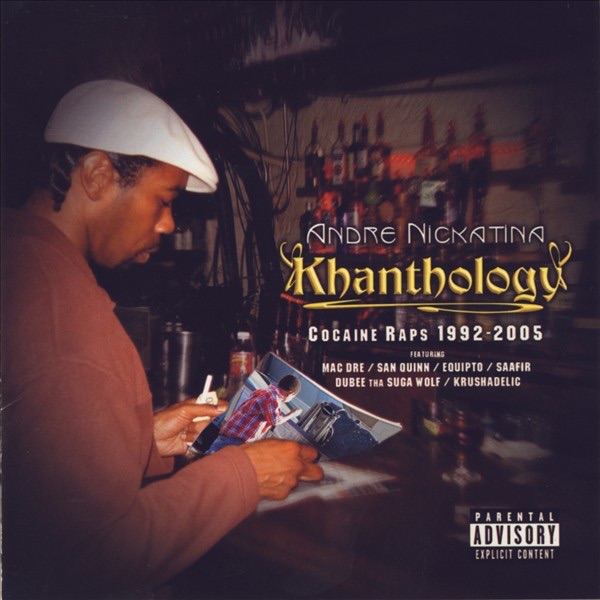 Khanthology by Andre Nickatina album cover