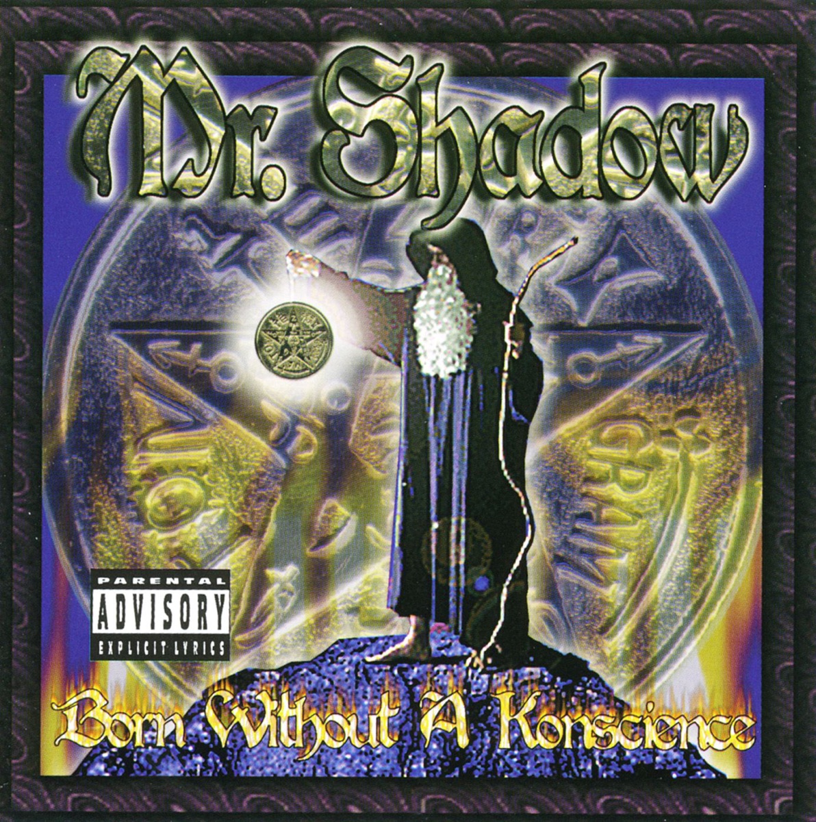 Born Without a Konscience by Mr. Shadow album cover