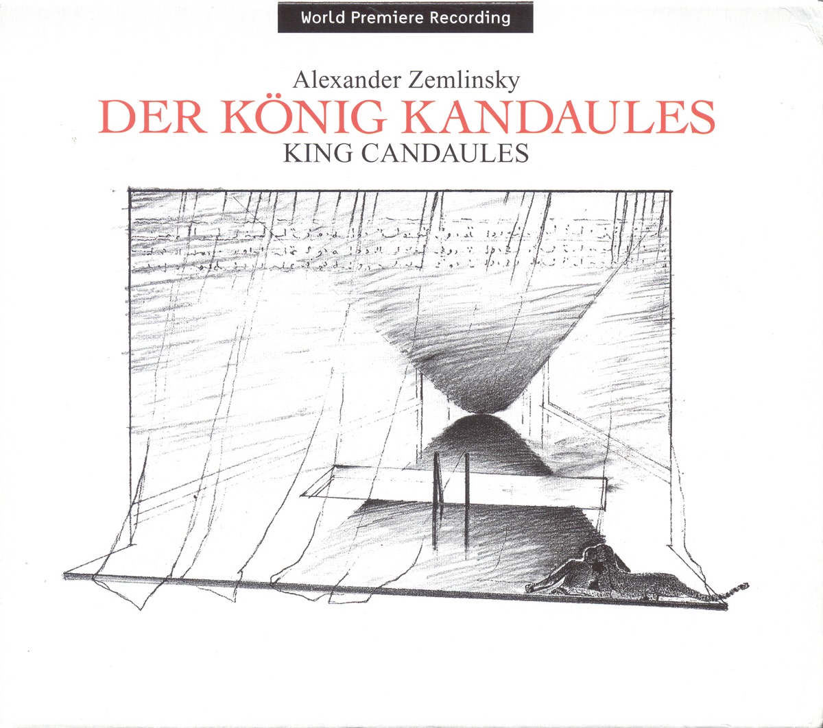 Zemlinsky: Der Konig Kandaules by Mariusz Kwiecien, Klaus Häger, Monte Pederson, Guido Jentjens, Gerd Albrecht, Hamburg Philharmonic State Orchestra, Simon Yang, Peter Galliard, James O'Neal, Nina Warren, Kurt Gysen & Ferdinand Seiler album cover