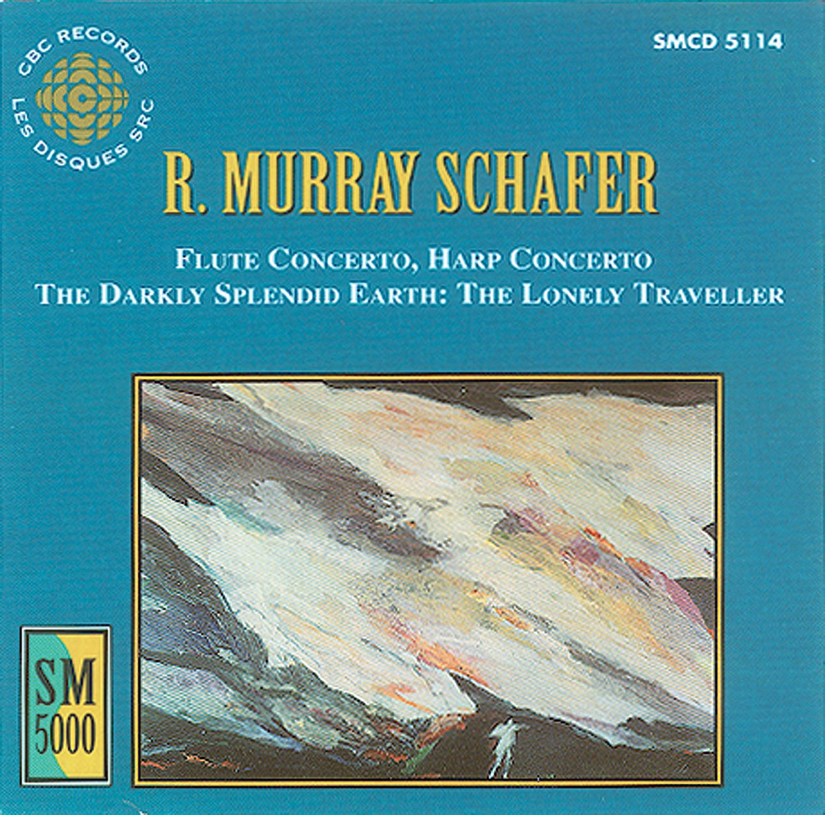 Schafer: Flute Concerto - Harp Concerto - the Darkly Splendid Earth - the Lonely Traveller by Robert Aitken, Kazuyoshi Akiyama, Vancouver Symphony Orchestra, Judy Loman, Sir Andrew Davis, Toronto Symphony Orchestra, Jacques Israelievitch & Gunther Herbig album cover