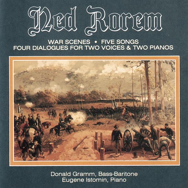 Rorem: War Scenes - Five Songs - Four Dialogues for Two Voices and Two Pianos by Donald Gramm & Eugene Istomin album cover