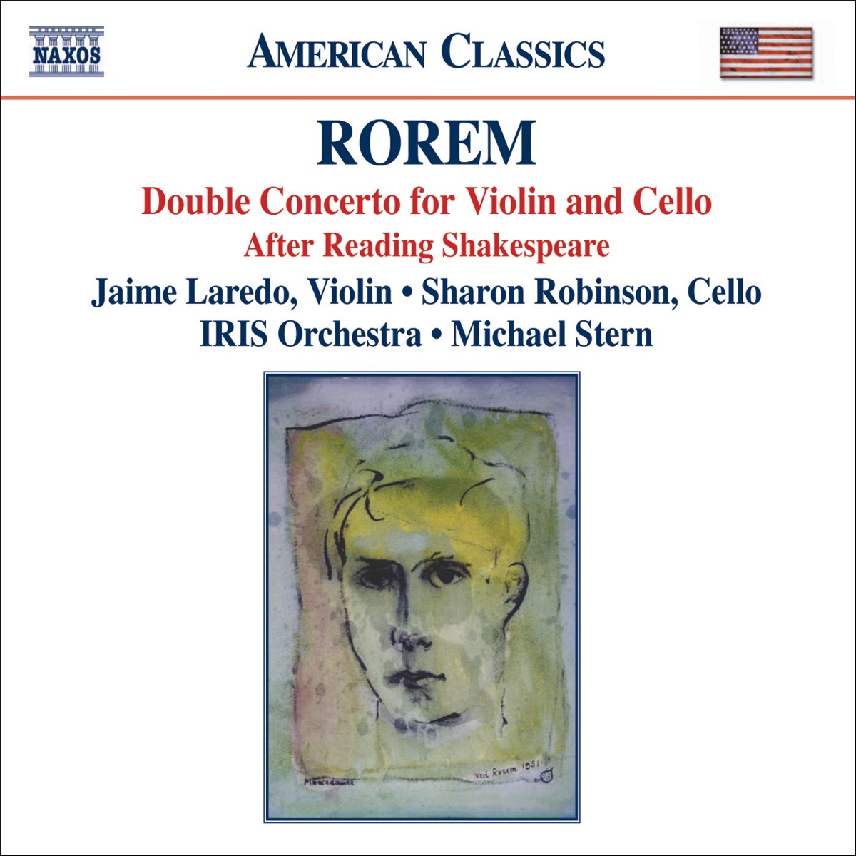 Rorem: Double Concerto for Violin, After Reading Shakespeare by IRIS Chamber Orchestra, Jaime Laredo, Michael Stern & Sharon Robinson album cover