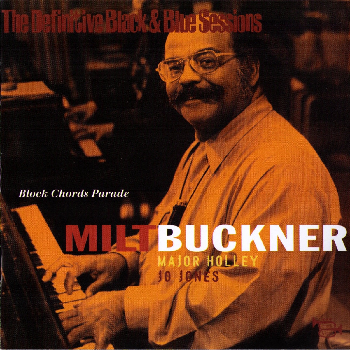 Block Chords Parade (The Definitive Black & Blue Sessions (1974)) by Milt Buckner album cover