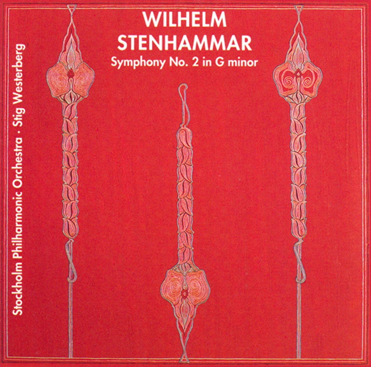 Stenhammar: Symphony No. 2 by Stig Westerberg & Stockholm Philharmonic Orchestra album cover