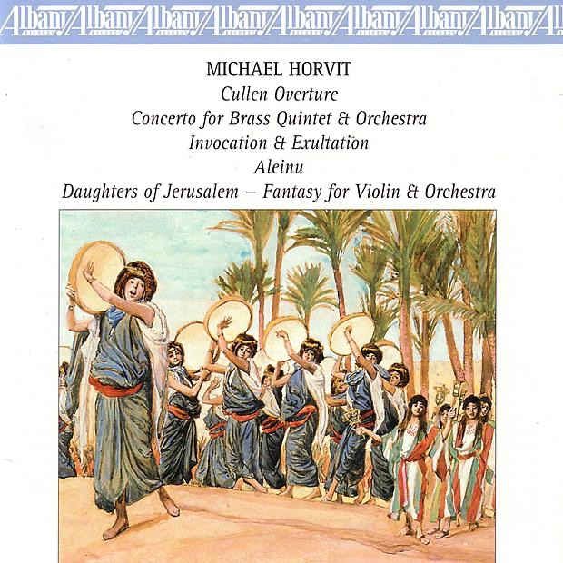 Horvit: Daughters of Jerusalem by Texas Music Festival Orchestra album cover