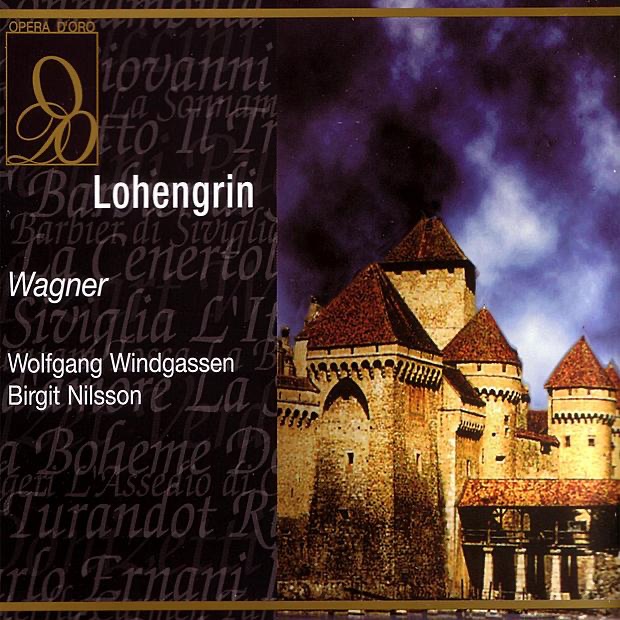 Wagner: Lohengrin by Birgit Nilsson, Chor Und Orchester Der Bayreuther Festspiele, Eugen Jochum & Wolfgang Windgassen album cover