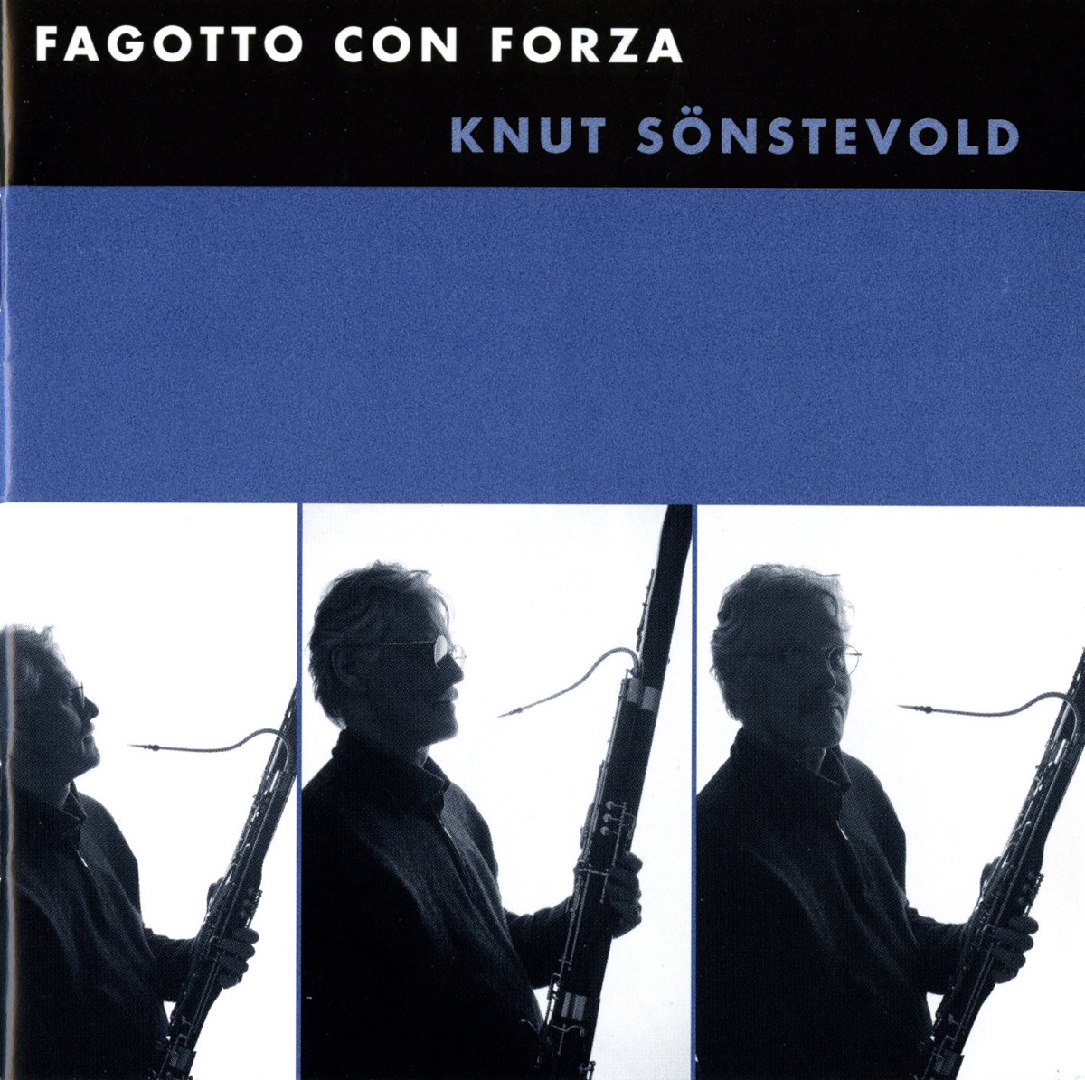 Fagotto Con Forza by Knut Sonstevold, Swedish Radio Symphony Orchestra & Andreas Hanson album cover