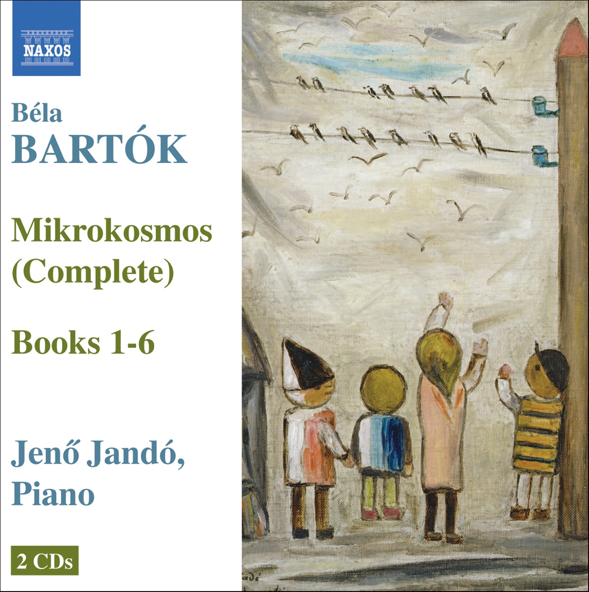 Bartók: Mikrokosmos (Complete) by Jenő Jandó & Tamara Takacs album cover