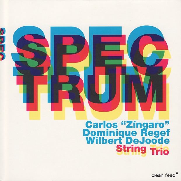 Spectrum by Carlos Zingaro, Dominique Regef & Wilbert DeJoode album cover