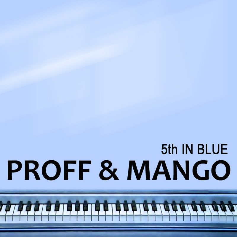 5th In Blue - EP by PROFF & Mango album cover