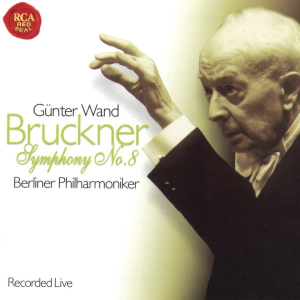 Bruckner: Symphony No. 8 by Günter Wand & Berlin Philharmonic album cover