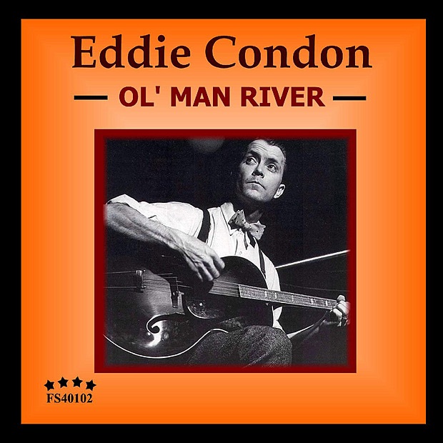 Ol' Man River (Live) by Eddie Condon album cover