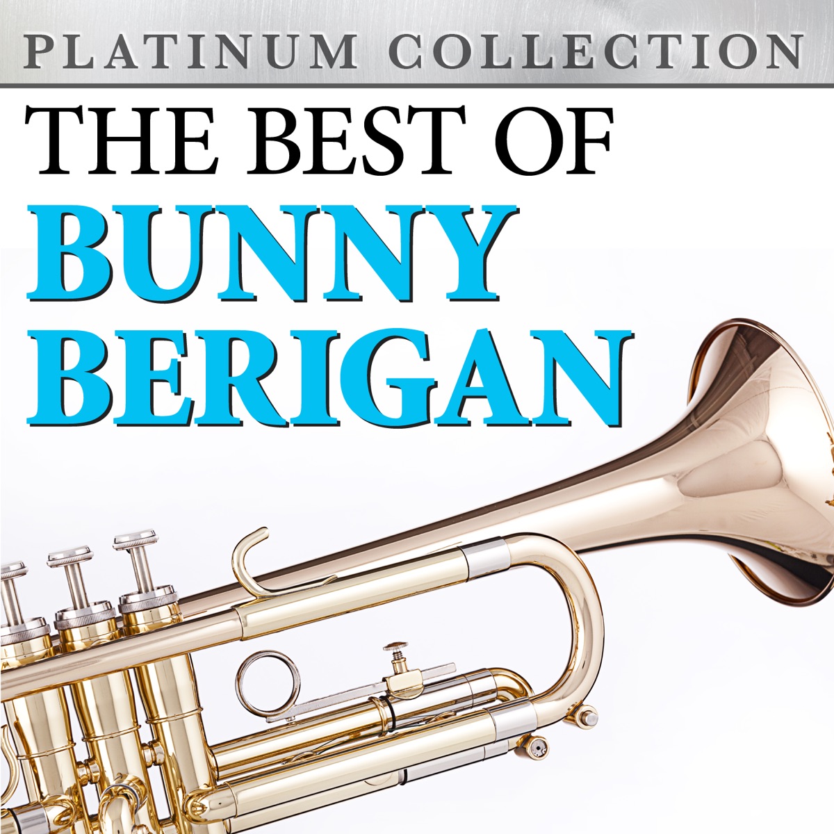 The Best of Bunny Berigan by Bunny Berigan album cover