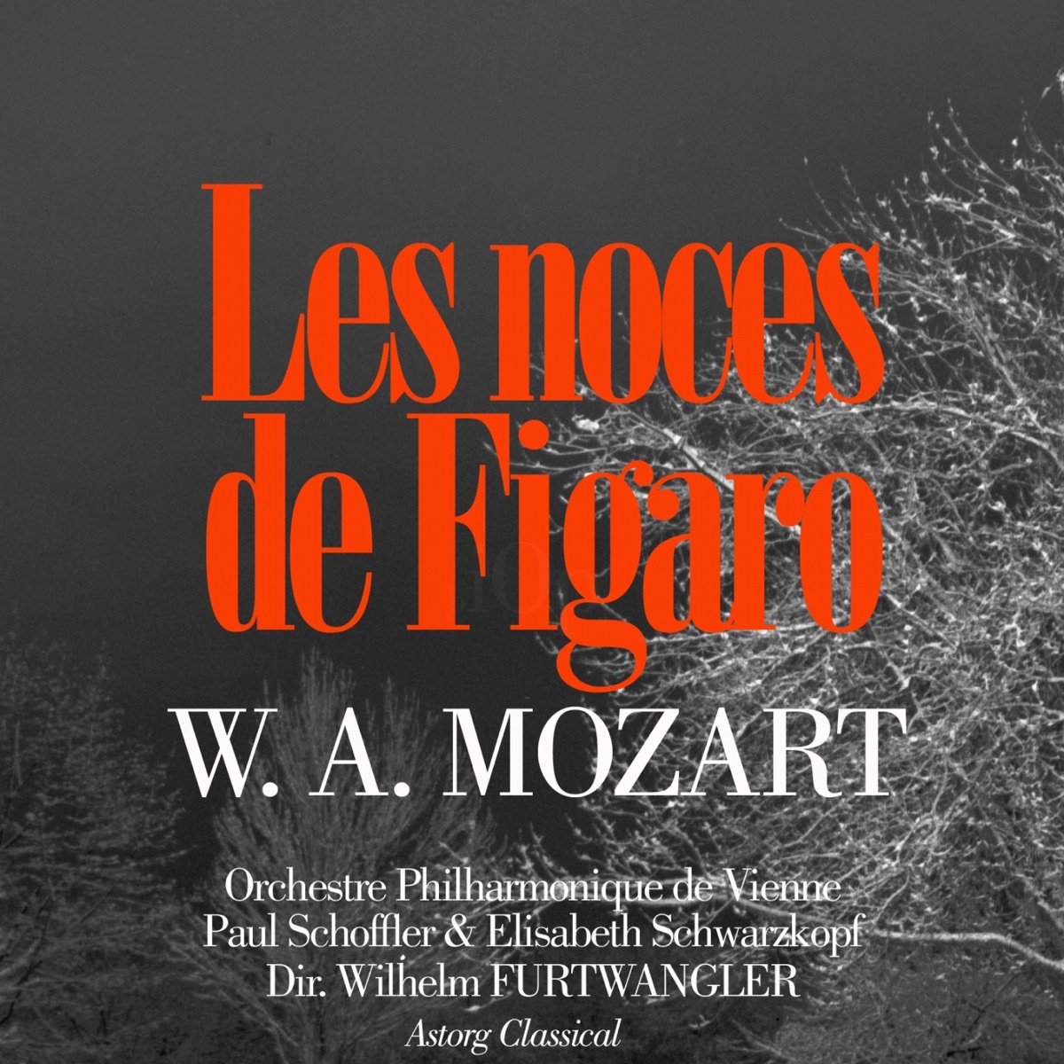 Mozart : Les noces de Figaro - Festival de Salzbourg 1953 by Vienna Philharmonic, Wilhelm Furtwängler, Paul Schöffler & Elisabeth Schwarzkopf album cover
