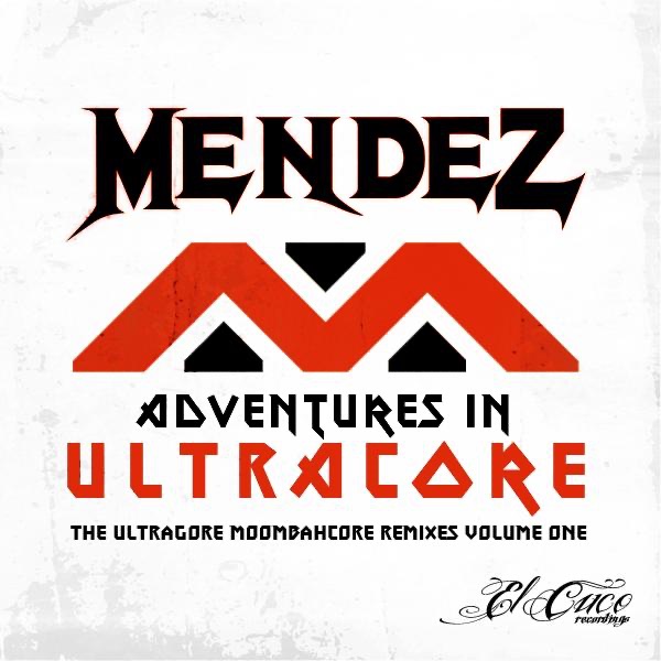 Adventures in ULTRACORE Vol. 1 - Single by Mendez album cover
