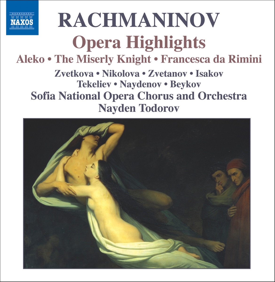 Rachmaninov: Opera Highlights - Aleko, The Miserly Knight, Francesca da Rimini by Nayden Todorov & Sofia National Opera Chorus album cover